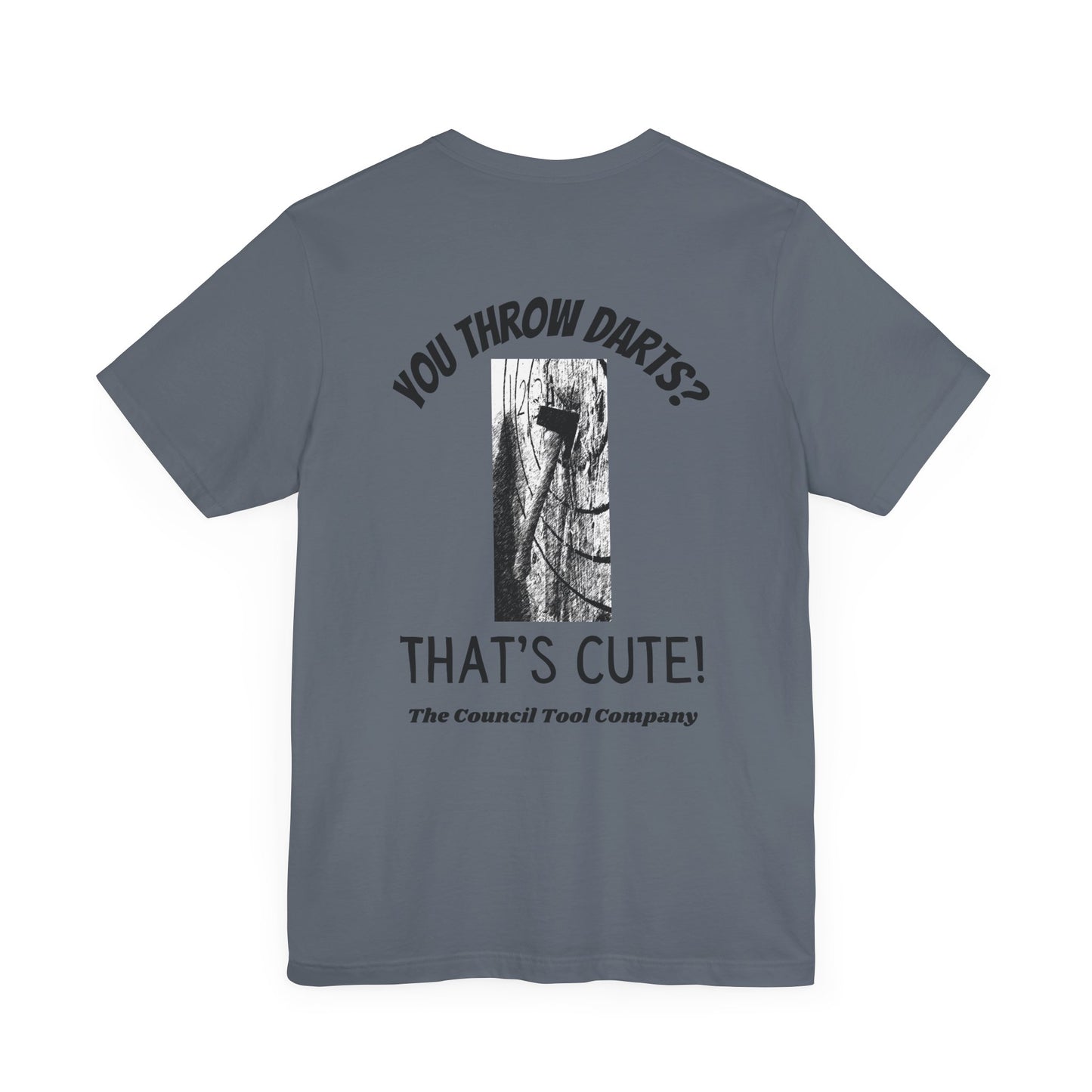 Flying Fox 'You Throw Darts" Unisex Jersey Short Sleeve Tee