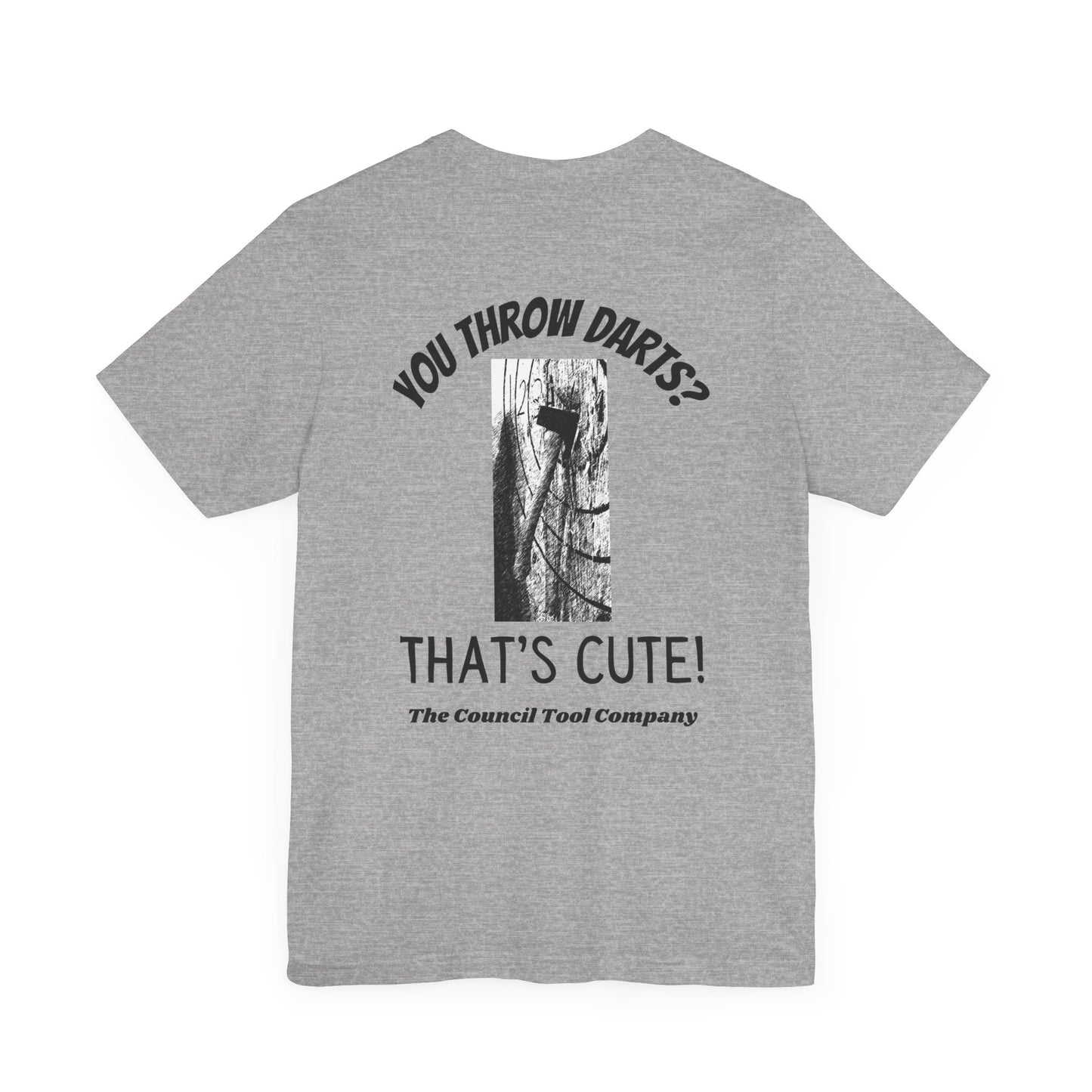 Flying Fox 'You Throw Darts" Unisex Jersey Short Sleeve Tee