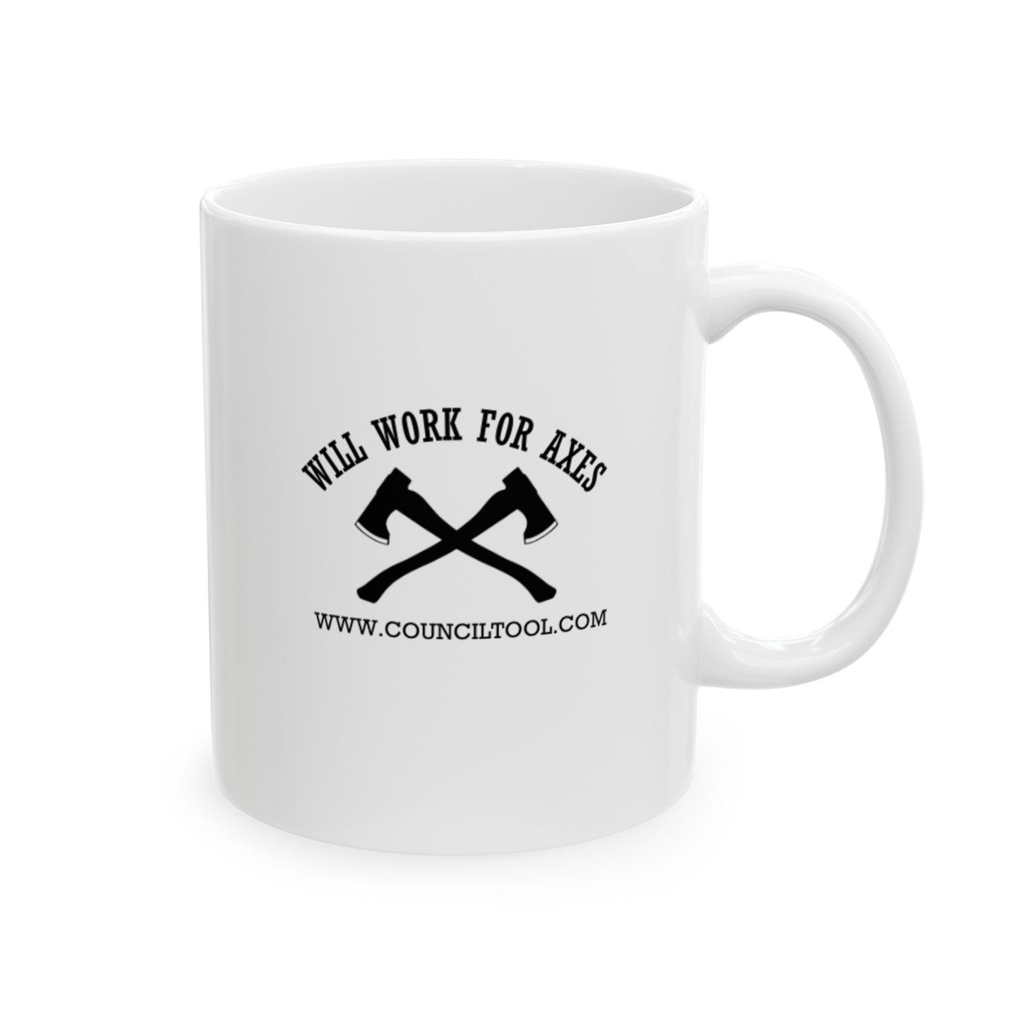 "Will Work for Axes" Ceramic Mug, (11oz)