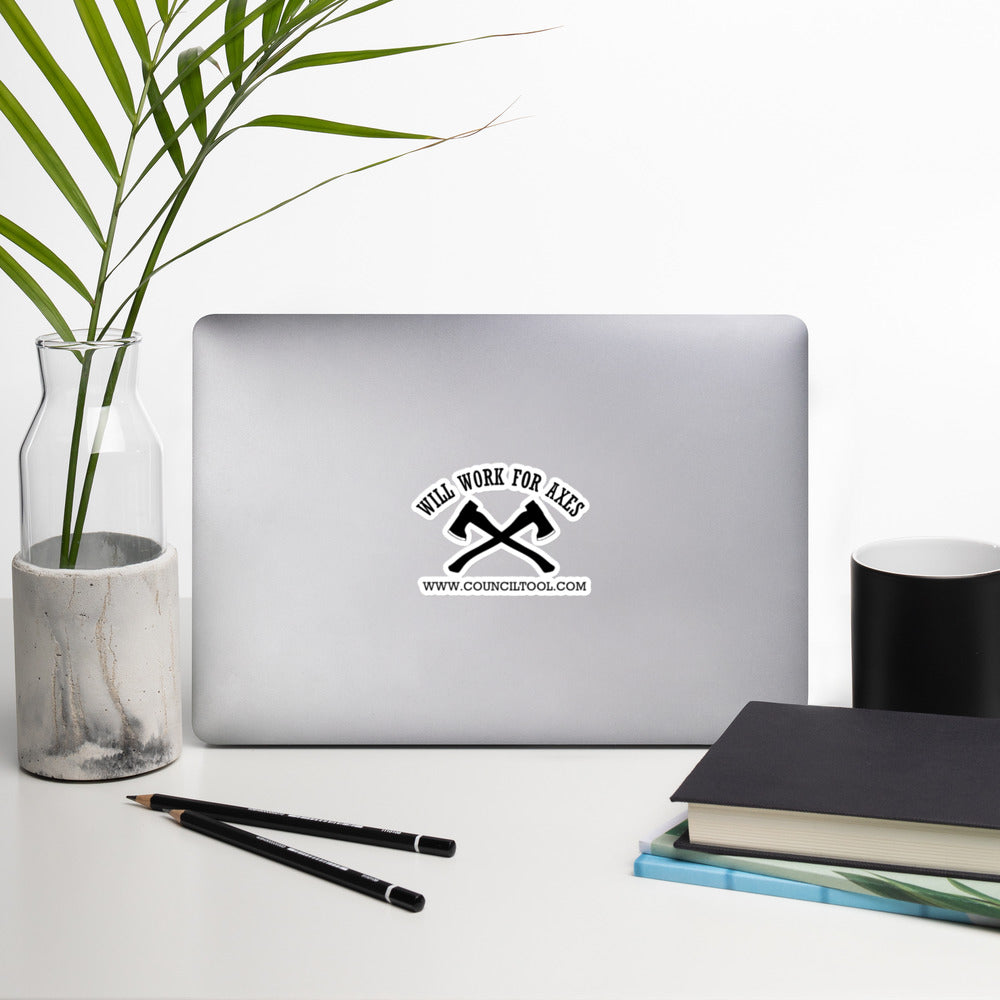 "Will Work for Axes" Bubble-free sticker